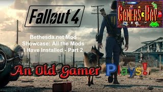 Fallout 4 Bethesda Mods - Part 2: Mod Demonstrations and Explanations