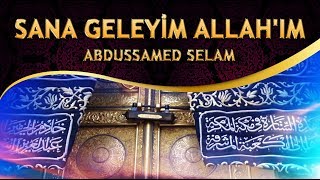 Abdussamed Selam - Yüreğime Ateş Düştü Yanarım / Sana Geleyim Allah'ım - İlahi