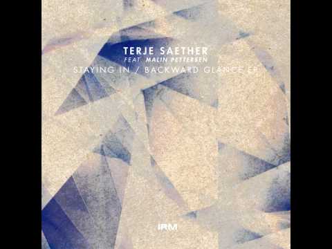 Terje Saether - Staying In (feat. Malin Pettersen) - Original mix - Irm Records