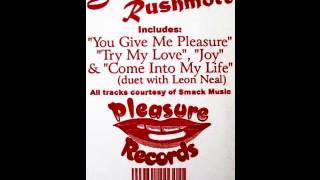 Janet Rushmore - You Give Me Pleasure
