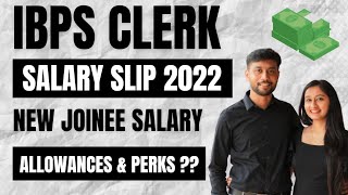 IBPS Clerk Latest Salary Slip 2022 | New Joinee Salary | Allowances & Perks | Banker Couple