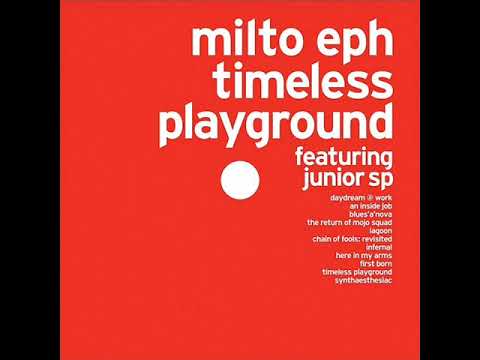 MILTO EPH - The Return Of Mojo Squad