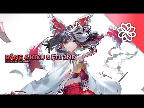 Bâng, Kixu & FTL 2nd - Dragon Phoenix