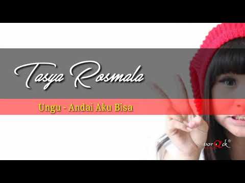 Andai Aku Bisa -Ungu | Tasya Rosmala cover