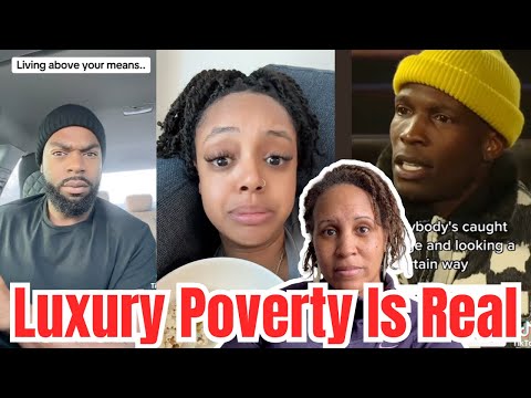 The Luxury Poverty Trap | Going Broke Trying to Look Rich