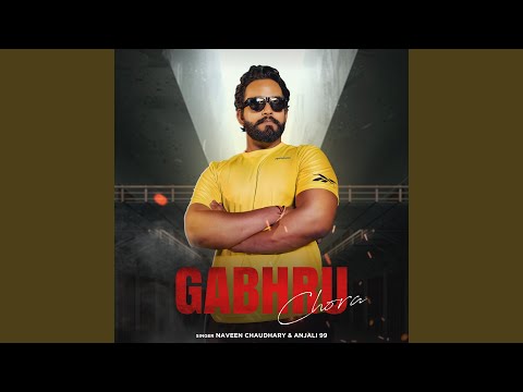 Gabhru Chora (feat. Anjali99)