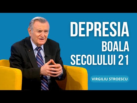 DEPRESIA - boala secolului 21 | dr. VIRGILIU STROESCU