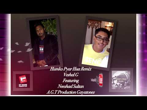 Veshal G ft  Neeshad Sultan - Humko Pyar Hua  [ 2k18 Bollywood Remix ]