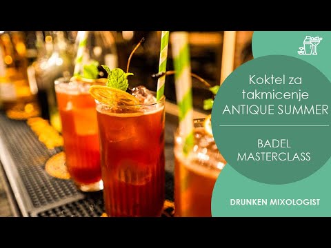 KOKTEL za TAKMICENJE | Antique summer | Badel Masterclass | Drunken Mixologist