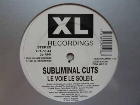 Subliminal Cuts - Le Voie Le Soleil (Gems For Jem Mix)