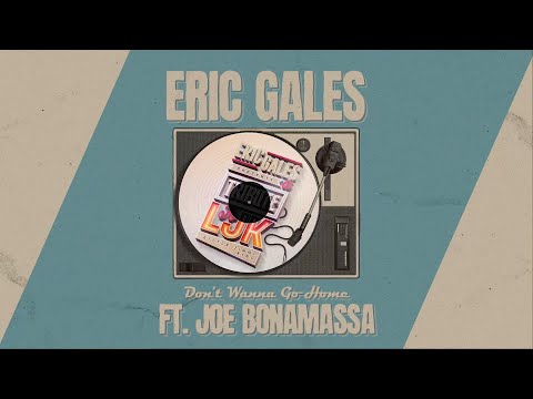 Eric Gales - Don't Wanna Go Home (Feat. Joe Bonamassa) Official Lyric Video