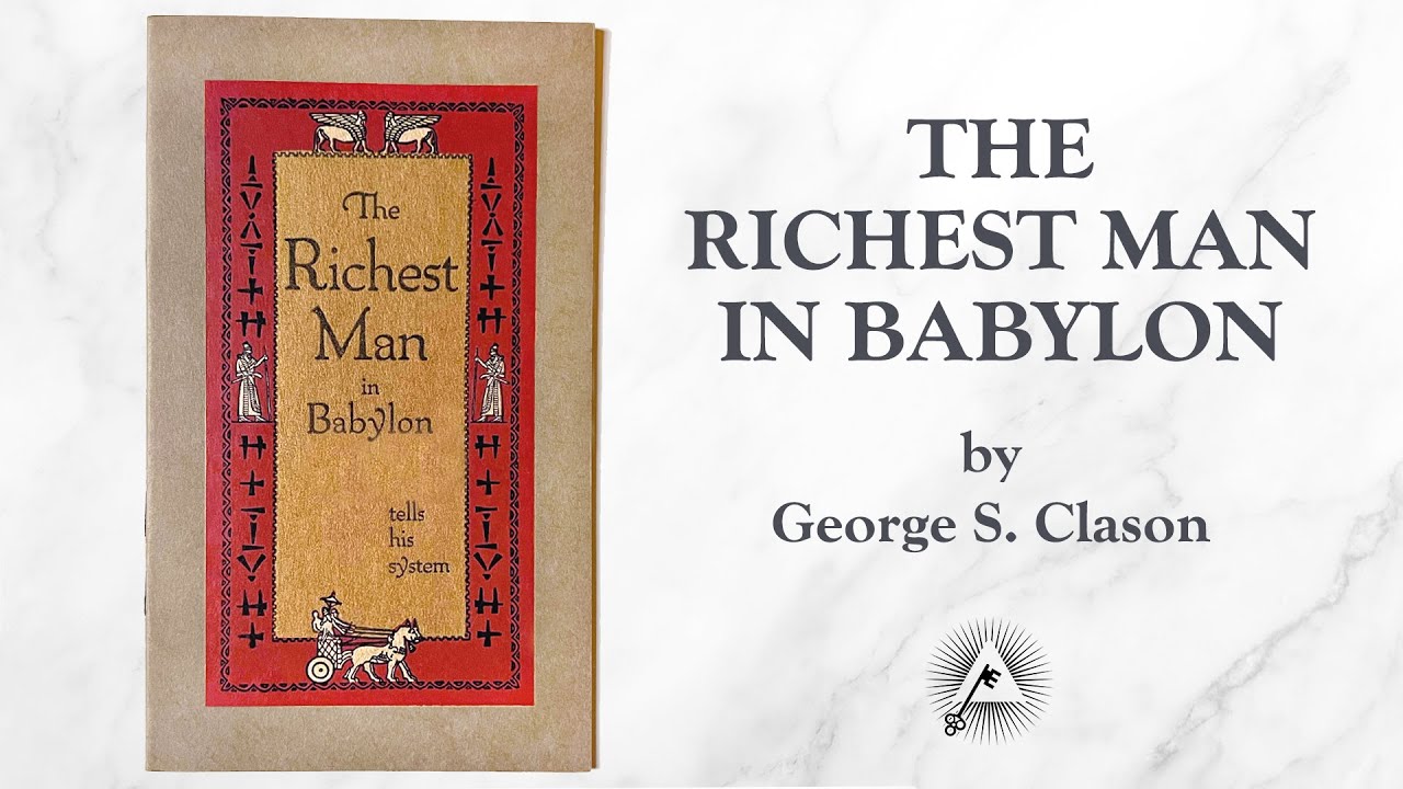 The Richest Man in Babylon (1926) by George S. Clason