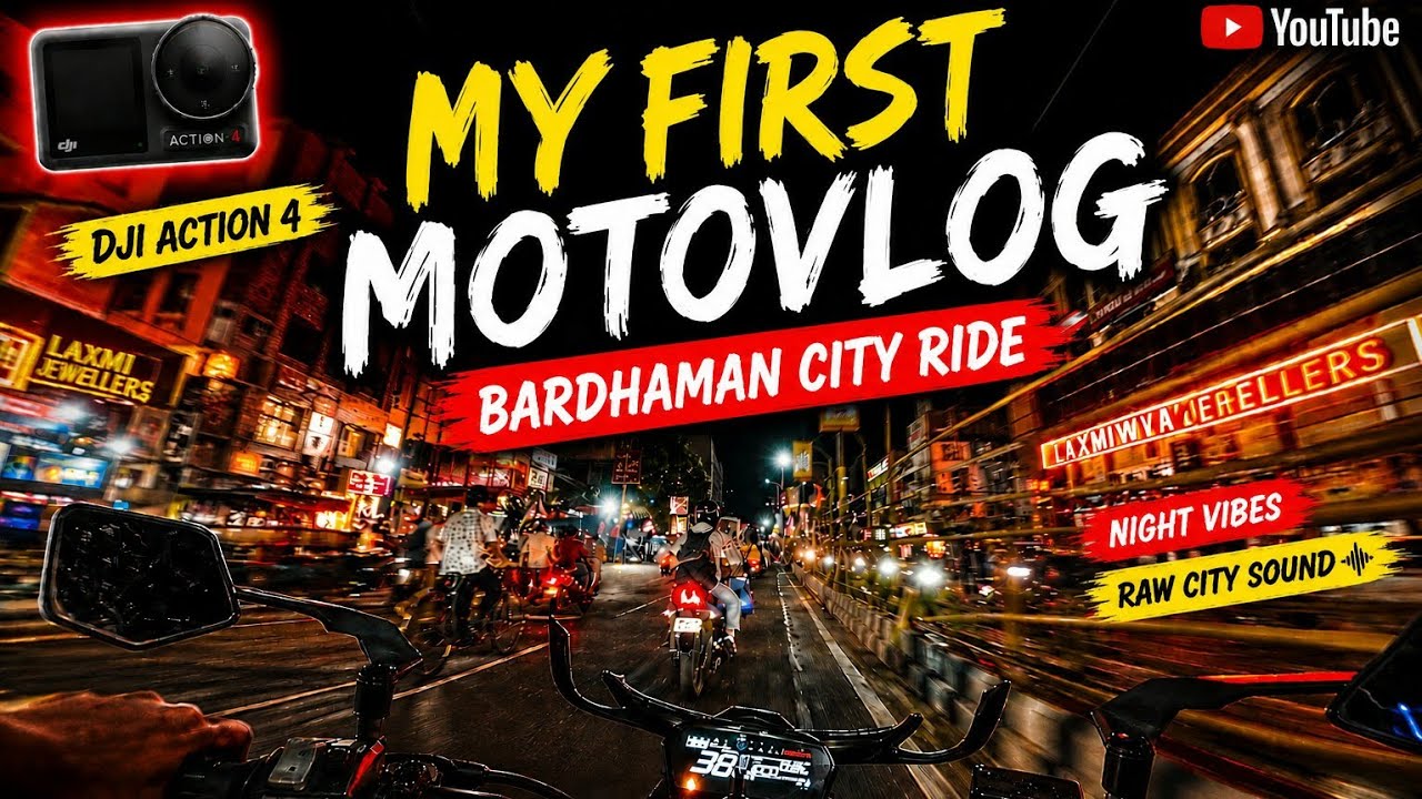 My First Motovlog 🏍️ | Bardhaman City Night Ride | DJI Action 4 | Raw City Ride