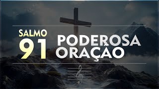 🙏Salmo 91 - Poderosa Oração