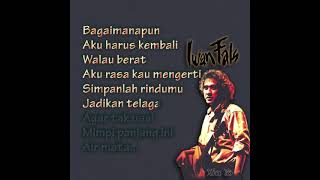 Download lagu Iwan Fals - Air mata -2 (Story WA) mp3 Download lagu Iwan Fals - Air mata -2 (Story WA) mp3