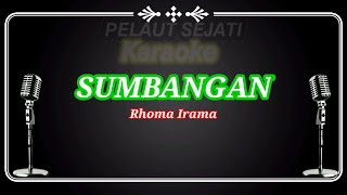 Download lagu Sumbangan - Rhoma Irama - Karaoke lirik mp3