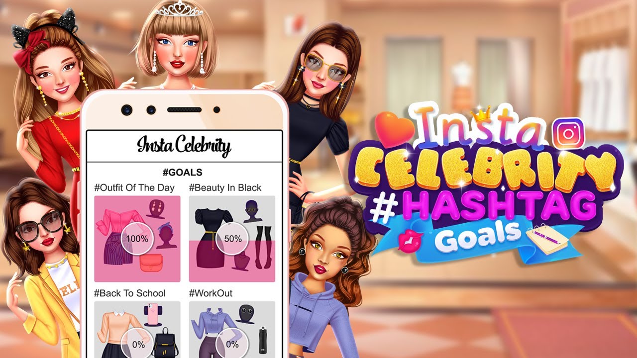 Insta Celebrity Hashtag Goals - New Game From Cutedressup
