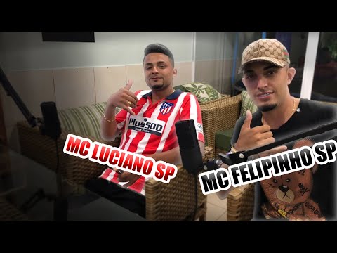 MC LUCIANO SP E MC FELIPINHO SP - Mega Podcast #8