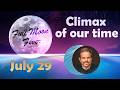 JULY 29 Update FULL MOON FEVER