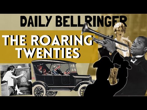 Roaring Twenties Explained | Daily Bellringer
