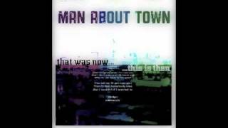 Man About Town - Heartache / Off of their new album