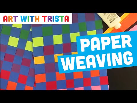 Paper Weaving Tutorial - Art With Trista