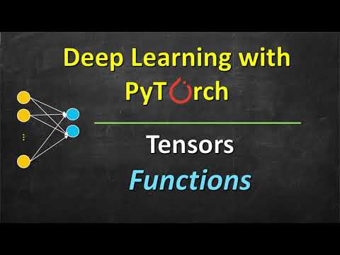 Tensors | Functions | Deep Learning with PyTorch