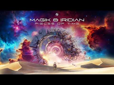 Magik & Iridian - Pieces Of Time