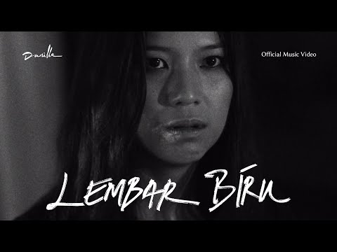 Danilla  - Lembar Biru (Official Music Video)