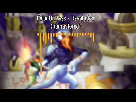 FelonOnBass - Revolution [Remaster]