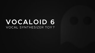 Video thumbnail for Vocaloid 6 - Vocal Synthesizer Toy? by mixPHANTOM