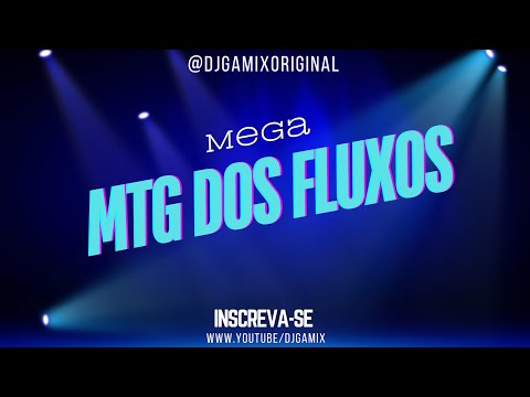 MEGA MTG DOS FLUXOS FUNK BRASIL  #funk #dancemusic 01
