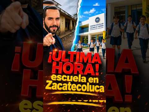 ⏰🇸🇻 ÚLTIMA HORA:Bukele lo volvió a hacer: ¡La mayor transformación escolar de la historia! 😱🏫