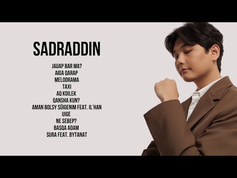 Sadraddin - Подборка Хитов 🇰🇿 | Лучшие песни #sadraddin