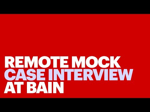 Remote Mock Case Interview at Bain