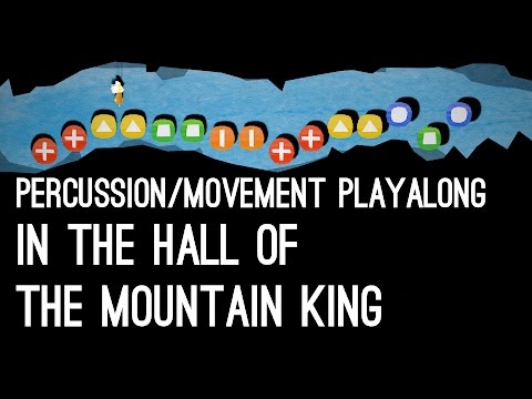 In the Hall of the Mountain King - Percussion/Movement