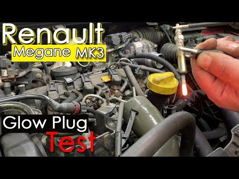 Renault Megane MK3 Glow Plug Replacement - Testing
