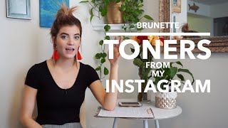Brunette Toners || Instagram Formulas