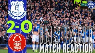 Everton 2-0 Nottingham Forest | Gwladys Street Reaction