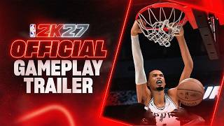 NBA 2K27: 公式ゲームプレイトレーラー