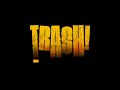TRASH! (Teaser) de Yllana & Töthem