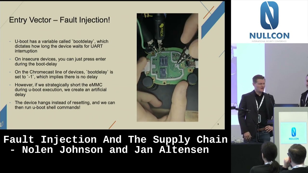 Nullcon Berlin 2024 | Fault Injection And The Supply Chain - Nolen Johnson and Jan Altensen