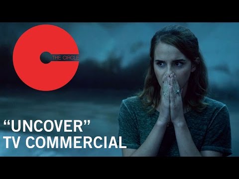 The Circle (TV Spot 'Uncover')