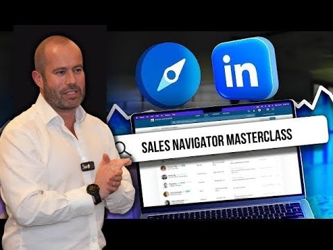 Sales Navigator MASTERCLASS