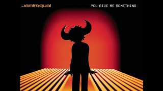 Jamiroquai - You Give Me Something (Cosmos Deep Space Mix)