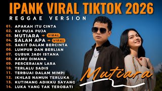 Download lagu IPANK FULL ALBUM TERPOPULER 2026 🎵 MUTIARA • SALAH APA • LAGU SANTAI MENYENTUH HATI REGGAE ACOUSTIC mp3 Download lagu IPANK FULL ALBUM TERPOPULER 2026 🎵 MUTIARA • SALAH APA • LAGU SANTAI MENYENTUH HATI REGGAE ACOUSTIC mp3