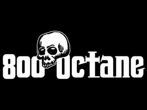 800 Octane - Bloodline