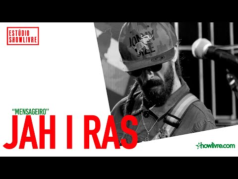 Jah I Ras - Mensageiro - Ao Vivo no Estúdio Showlivre 2020