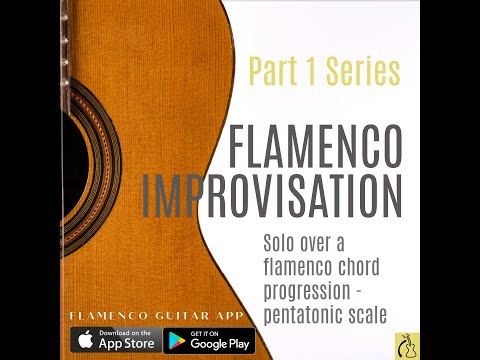 LEARN FLAMENCO GUITAR SERIES 1 - Flamenco chord progression - Part I SERIES ⚡ The Pentatonic Scale