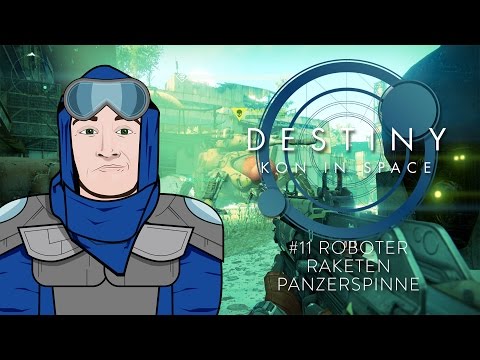 #11 Destiny - Kon in Space - Roboter-Raketen-Panzer-Spinne [Xbox One] deutsch/german